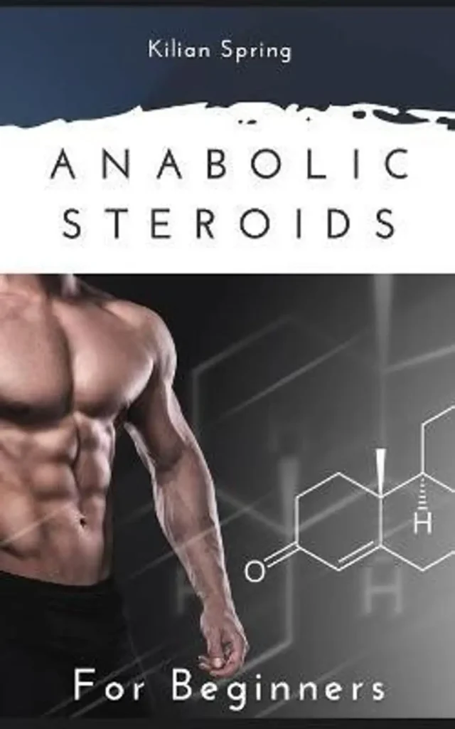 ANABOLIC STEROIDS For Beginners